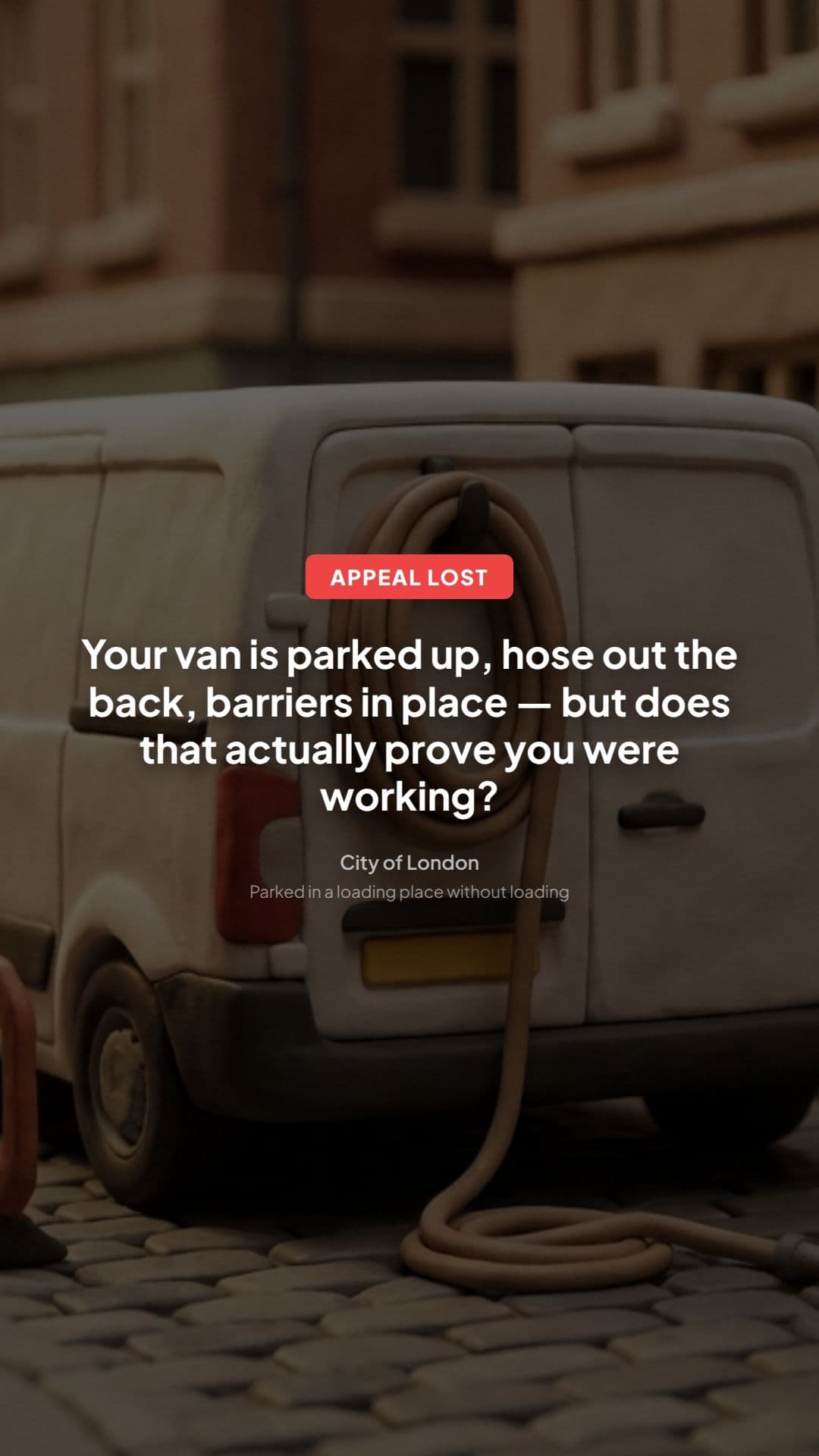 City of London loading bay PCN appeal refused: key lesson