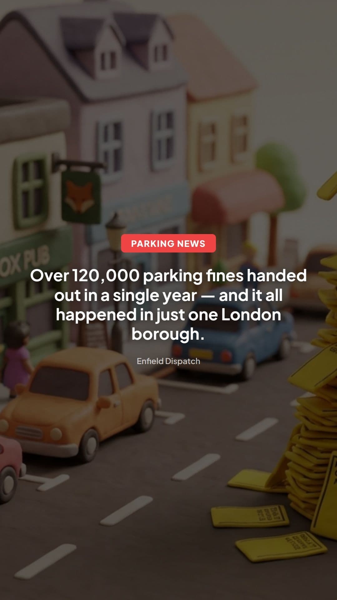 Enfield PCNs up 71%: why parking enforcement surged