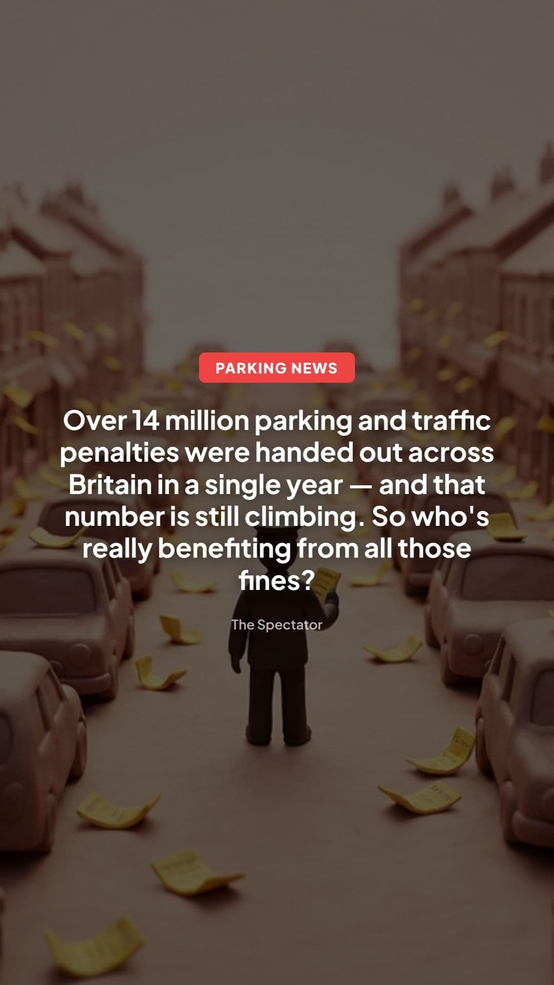 14m Parking Tickets in Britain: Why Fines Keep Rising