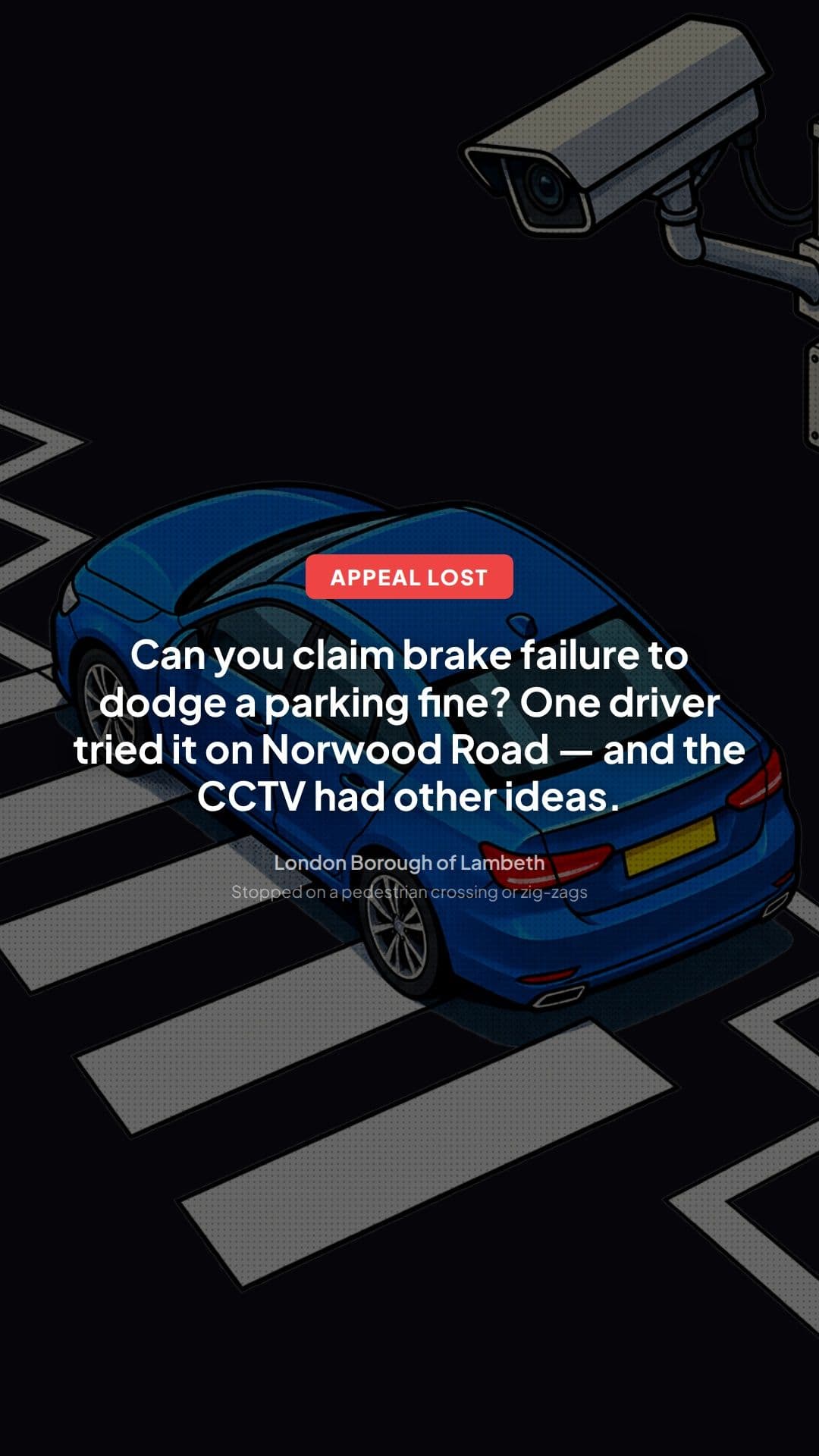 Lambeth Zig-Zag PCN Appeal Refused: Key Lessons for Drivers
