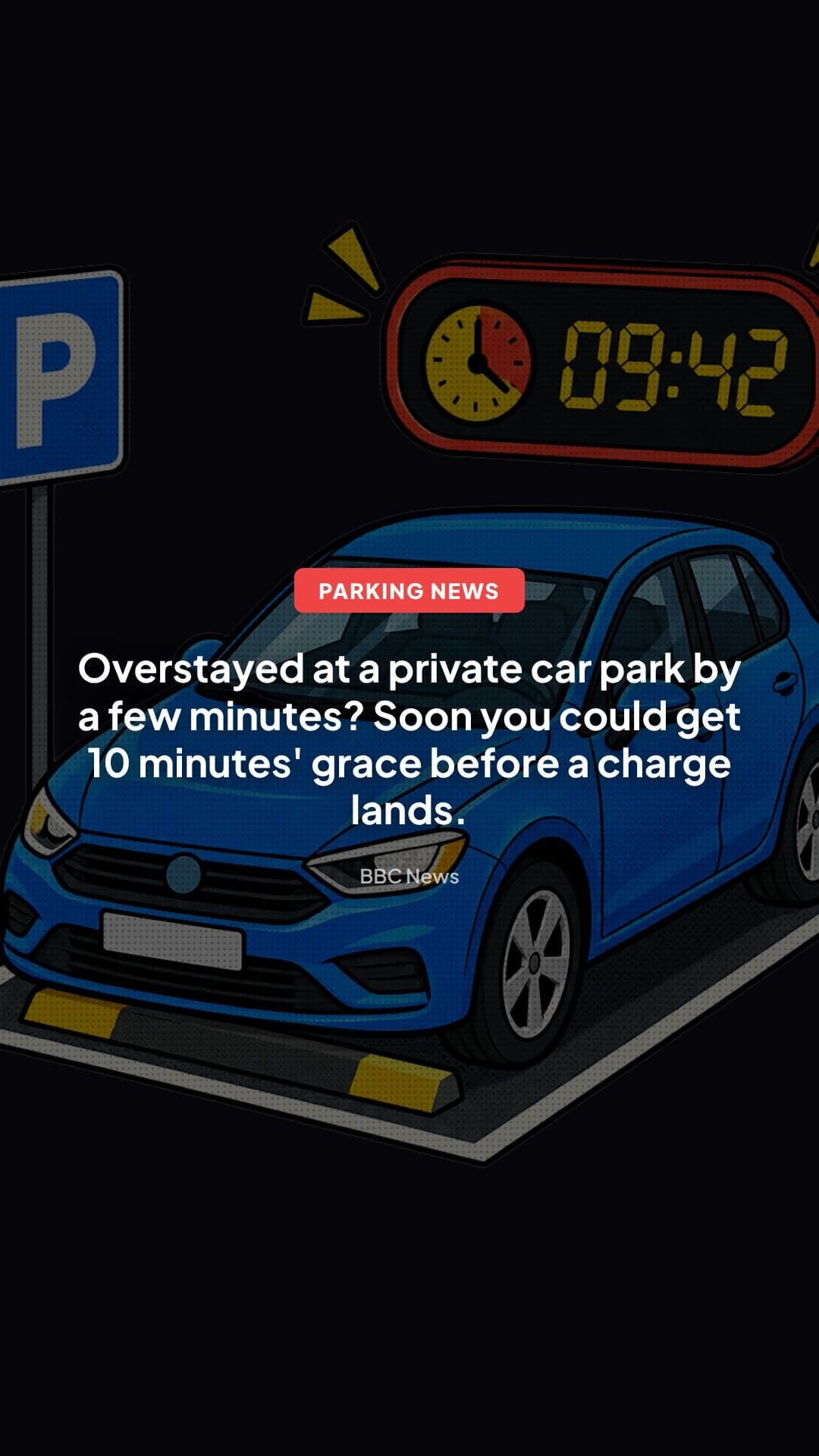 Private Parking 10-Minute Grace Period: What It Means