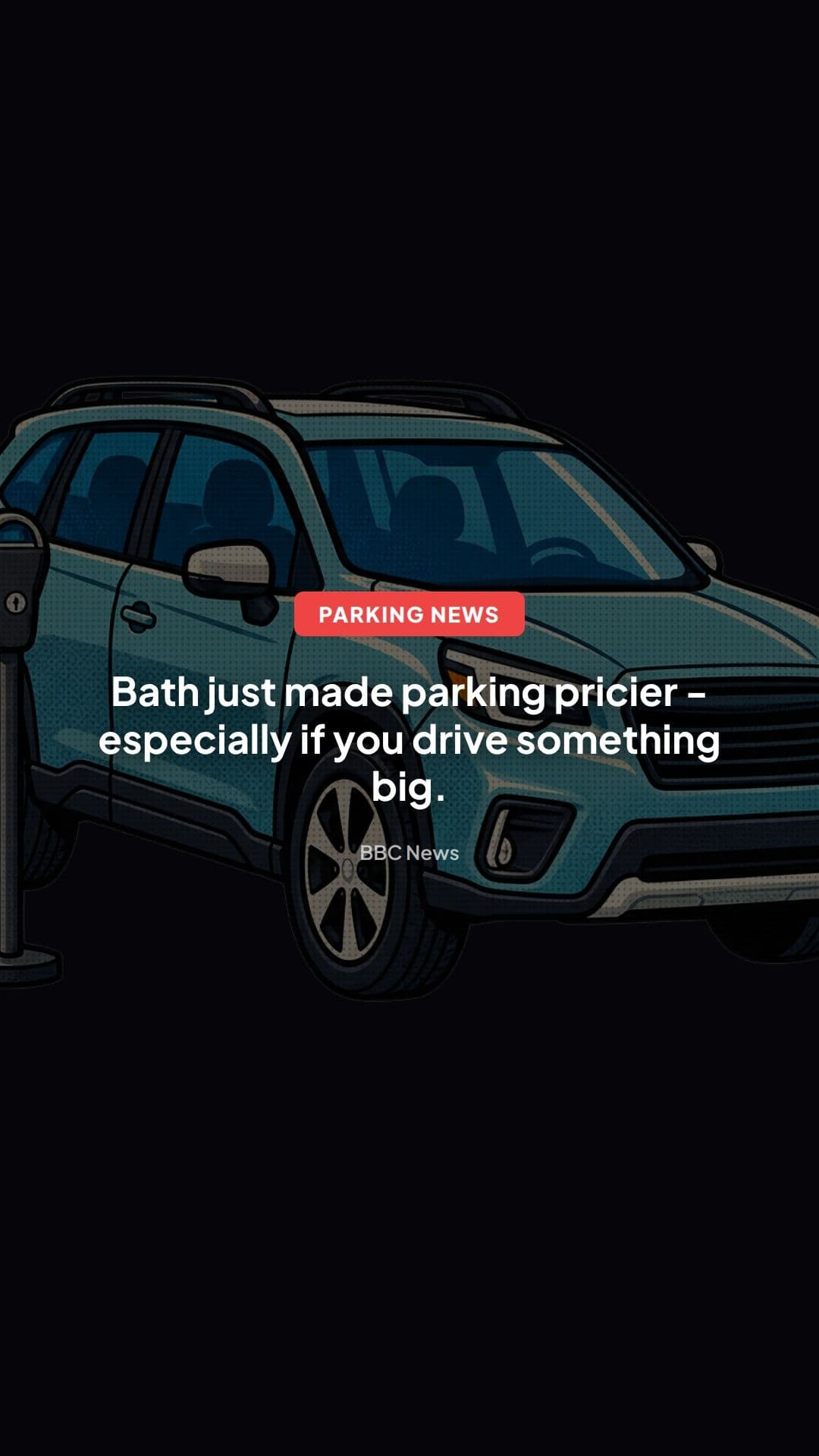 Bath Parking Charges: What New Vehicle Fees Mean for You