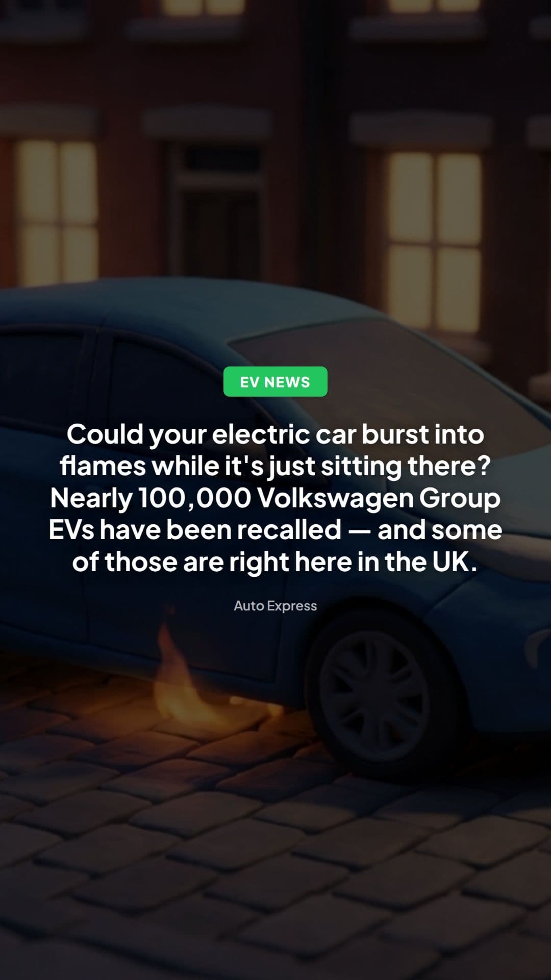 VW & Cupra EV recall: UK owners’ fire risk warning