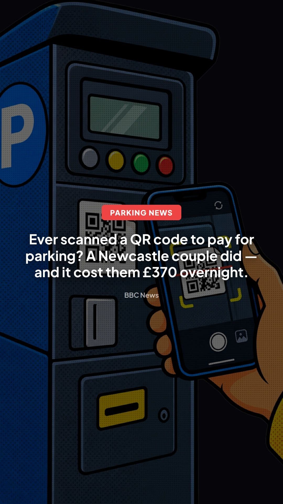 Parking QR Code Scam: Couple Lose £370 to Fake Sign